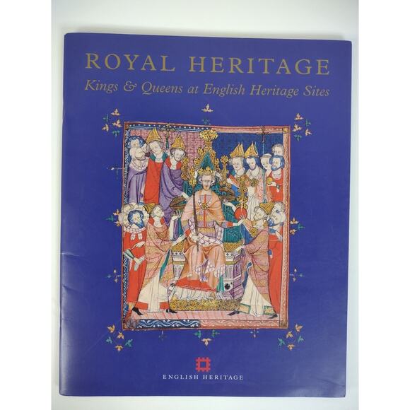 Royal Heritage: Kings and Queens English Heritage Sites Horsler Souvenir Bk 2002 - Picture 1 of 6